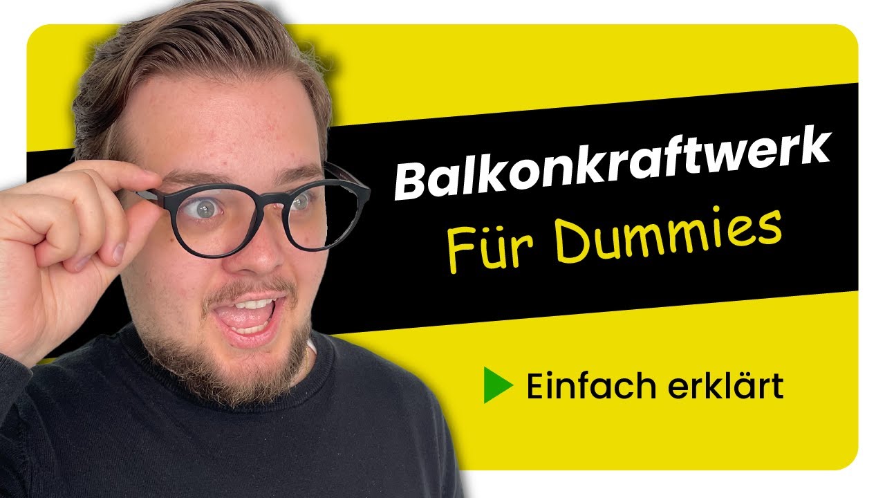 Balkonkraftwerk einfach erklärt - Was du 2024 wissen musst 🧐