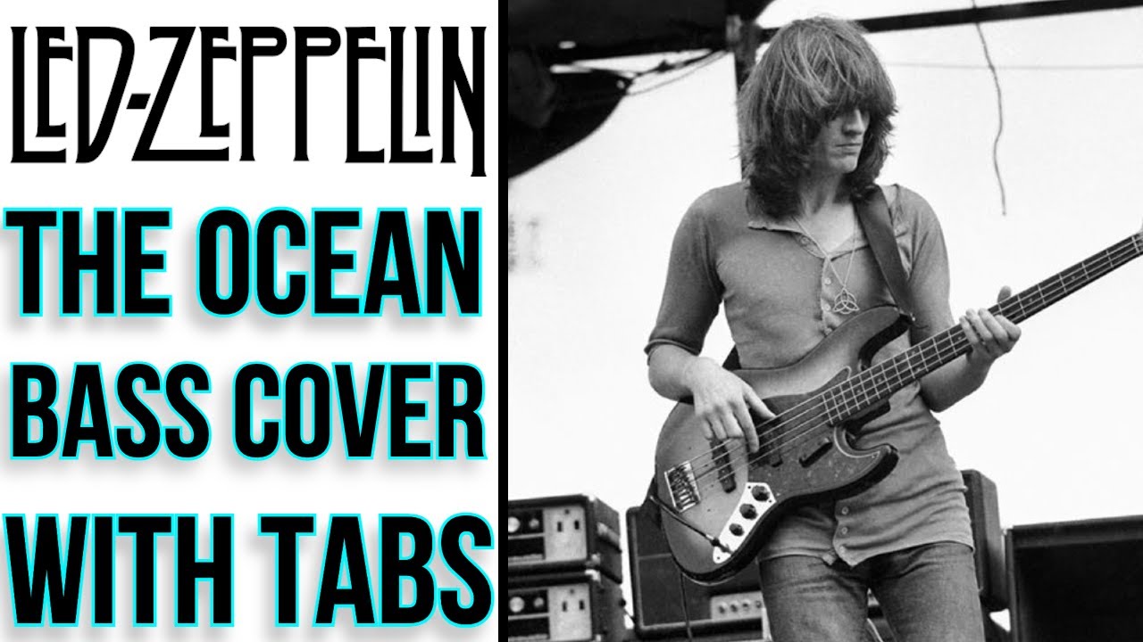 The Ocean - Bass Cover (the correct way) - With Tabs - Led Zeppelin - John Paul Jones