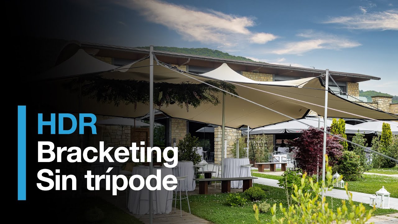 Cómo hacer fotografías HDR  ✅  Bracketing SIN TRÍPODE