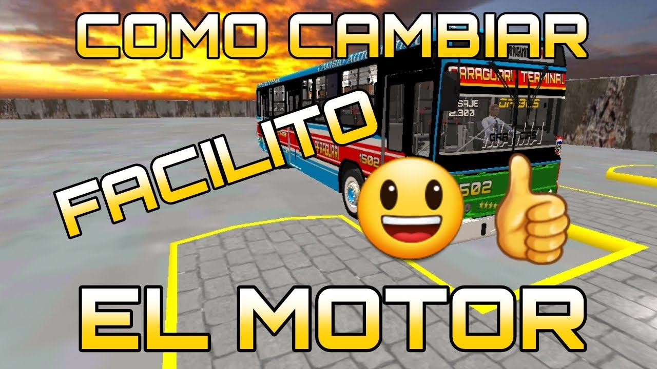 COMO CAMBIAR DE MOTOR A TU BUS | TUTORIALES PIRULO