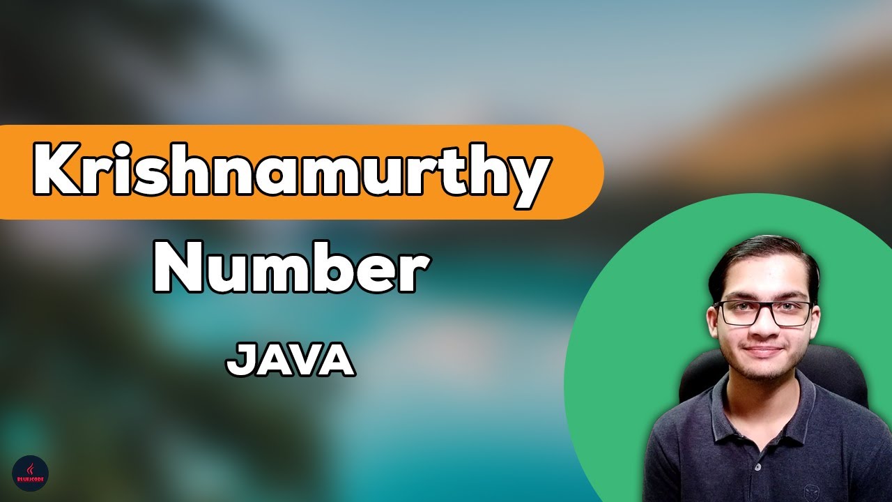 Krishnamurthy Number in Java | BlueJCode