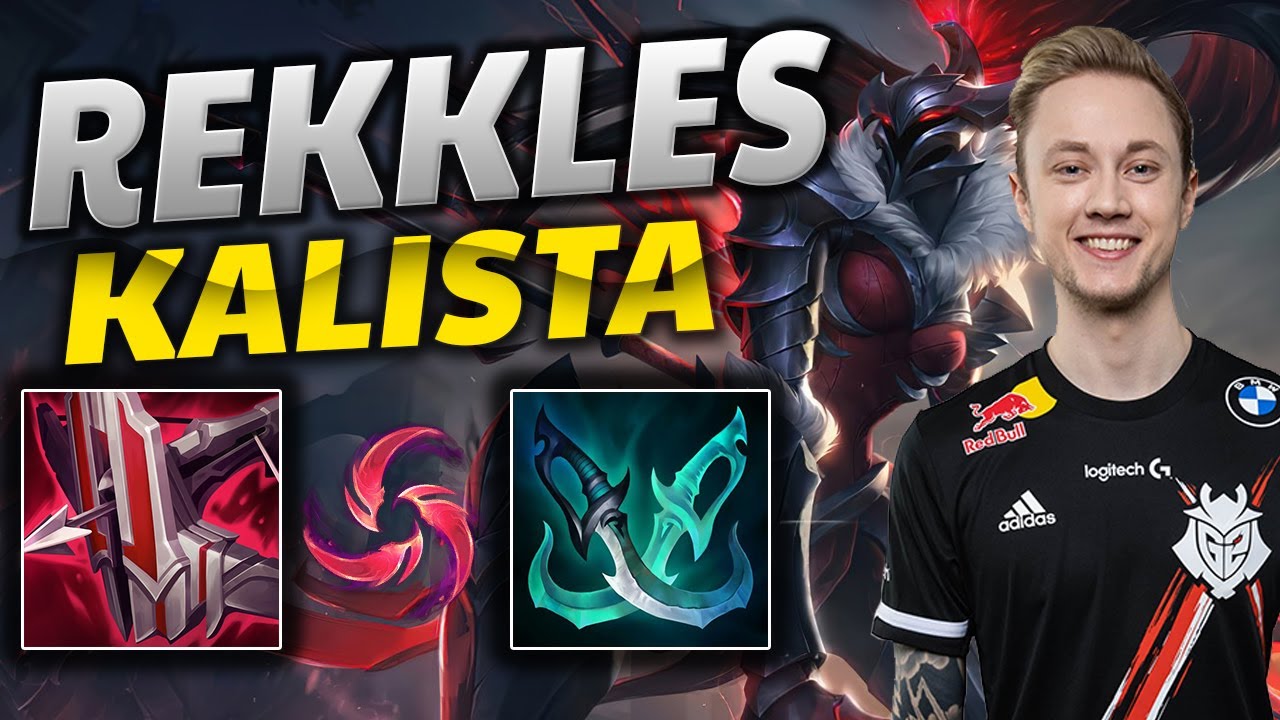 G2 REKKLES KALISTA ADC GAMEPLAY + [LIVE STREAMING] | Patch 11.13 / Season 11 #LeagueofLegends
