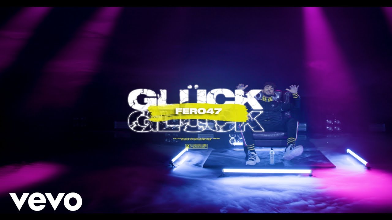 Fero47 - Gl&uuml;ck (Official Video)