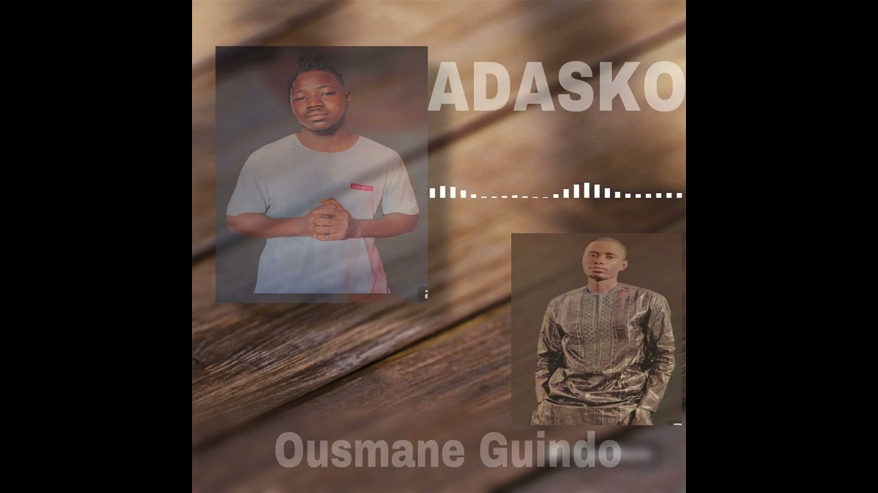 ADASKO_OUSMANE _GUINDO(officiel 2024)