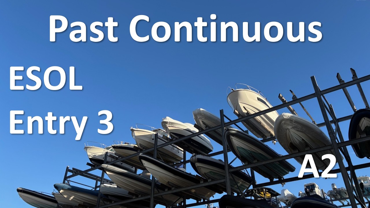 Past Continuous -  ESOL Entry 3