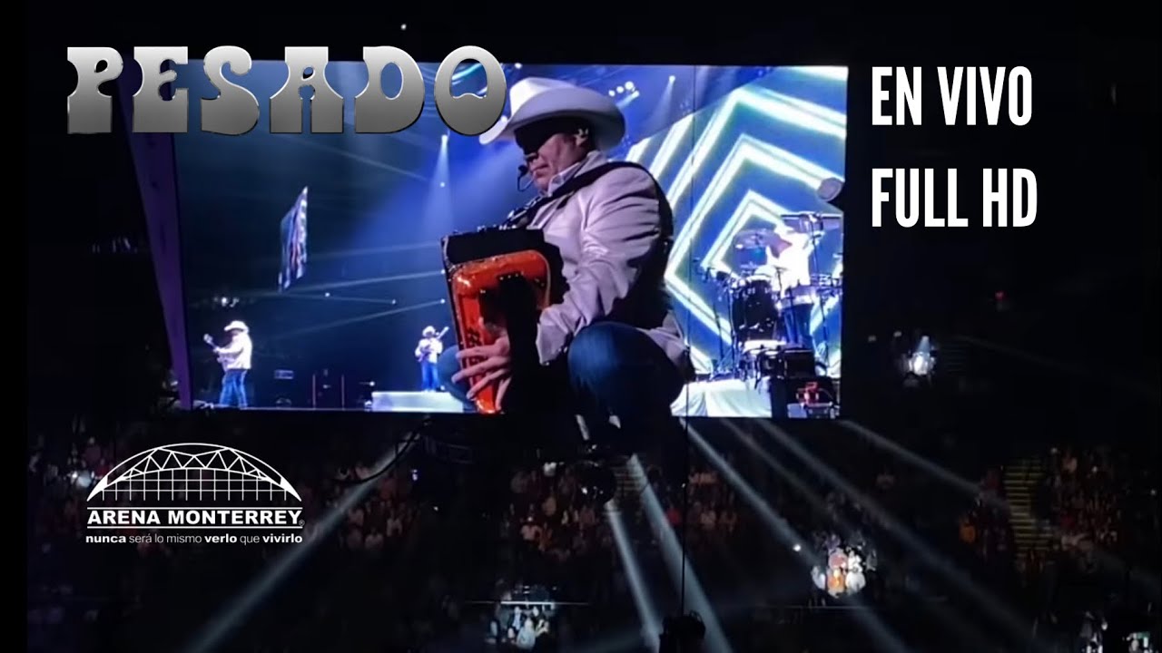 Pesado En Vivo - Arena Monterrey 2020