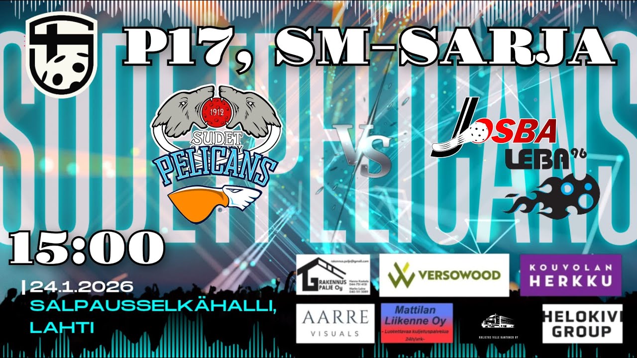 P17, SM-SARJA, SUDET/PELICANS vs. JOSBA/LEBA, klo 15:00