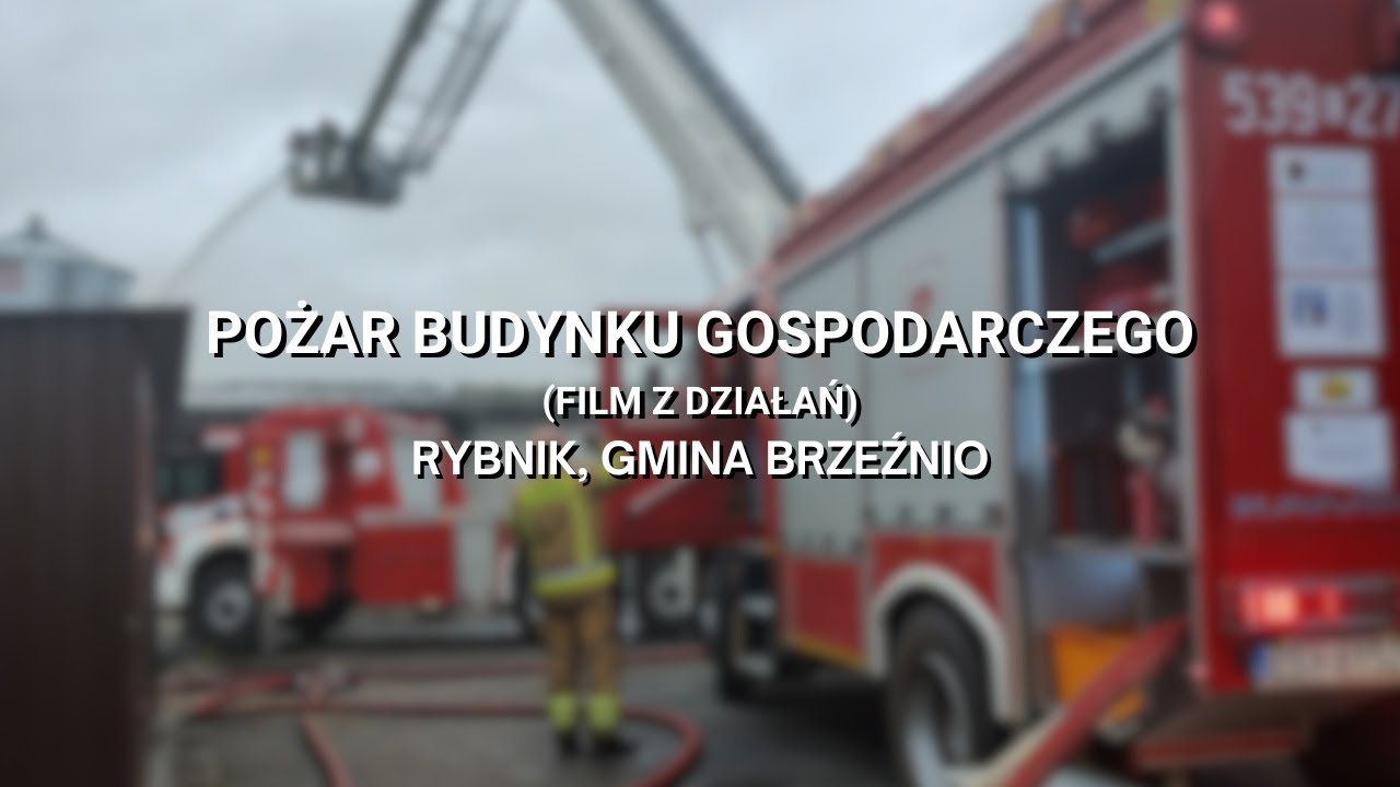 RYBNIK - GMINA BRZEŹNIO - POŻAR BUDYNKU GOSPODARCZEGO - FILM Z AKCJI
