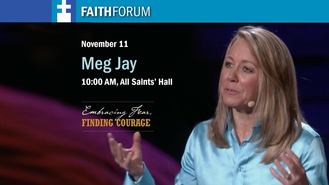 Faith Forum: Meg Jay