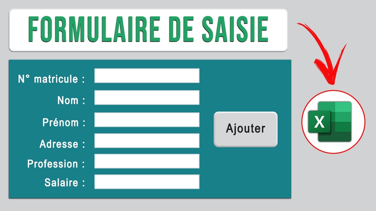 Comment créer un formulaire de saisie sur Excel.