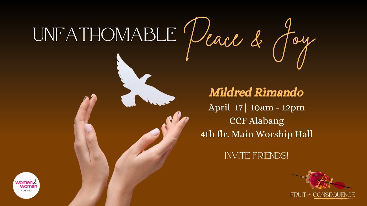 Unfathomable Peace And Joy | Mildred Rimando | Fruit or Consequence