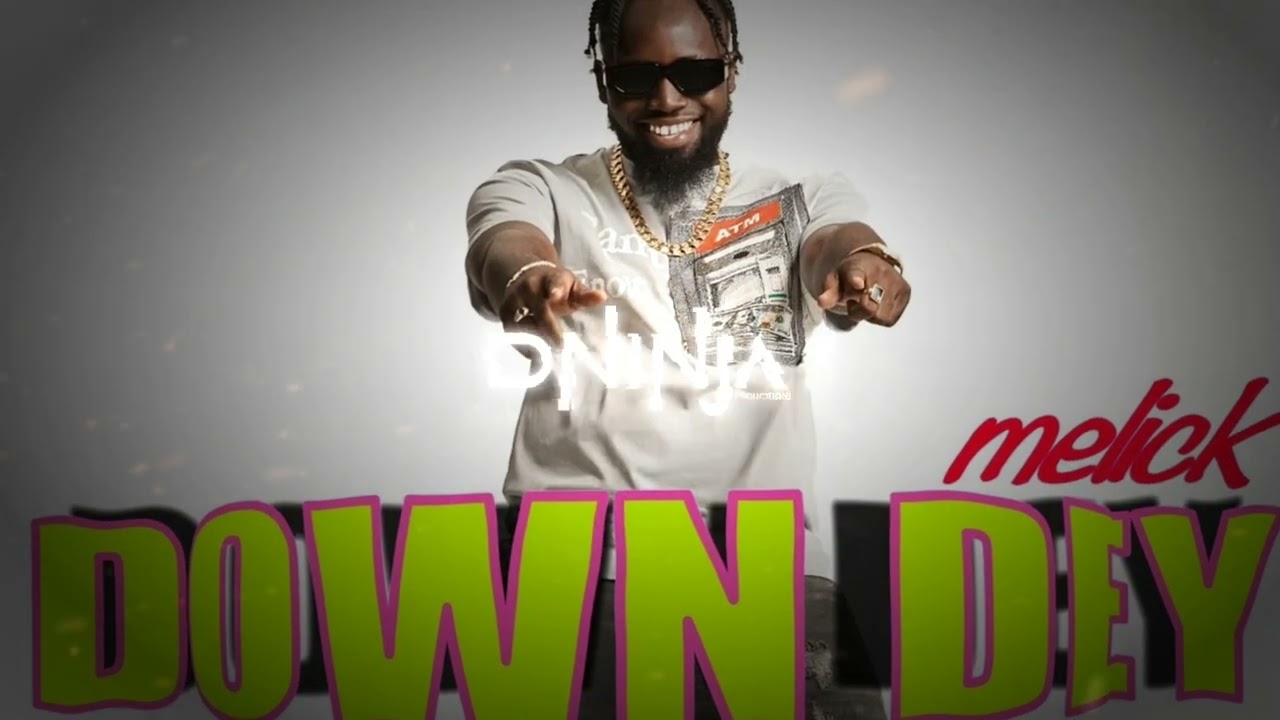 Melick - Down Dey (D Ninja Roadmix) | Soca 2025