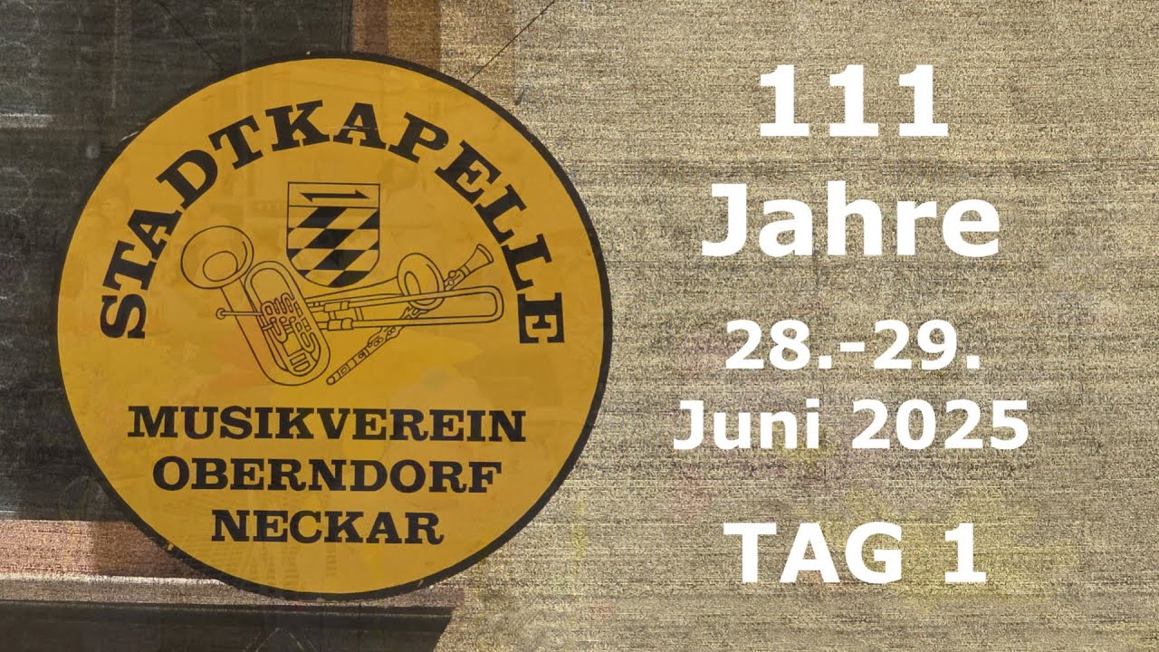Stadtkapelle Oberndorf am Neckar feiert 111-jähriges Jubiläum am 28.-29. Juni 2025