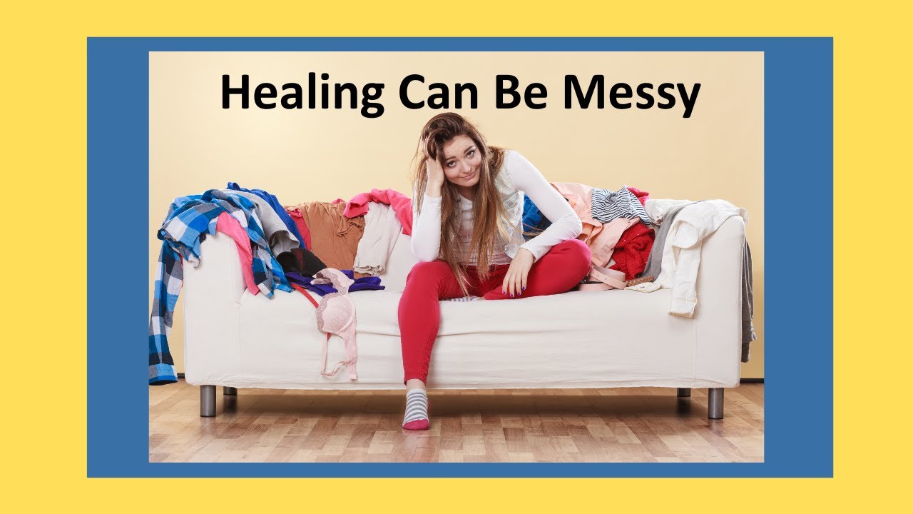 Trauma Healing Can Feel Messy (and Why That’s Normal)