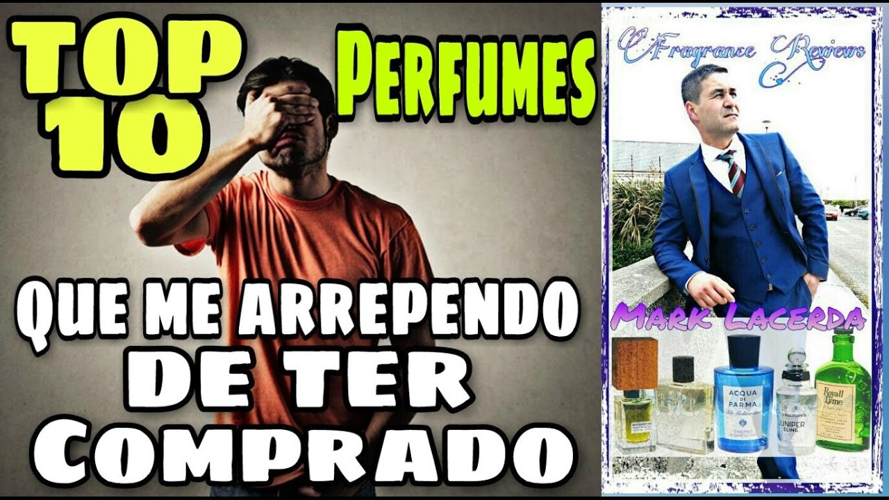 Top 10 perfumes que me arrependo de ter comprado😕😕😕