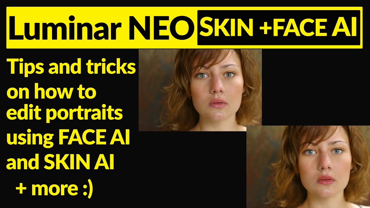 Skylum Luminar Neo. Skin Ai +Face Ai tutorial