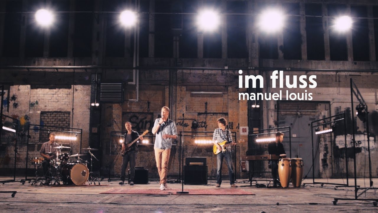 Manuel Louis - Im Fluss (Offizielles Video)