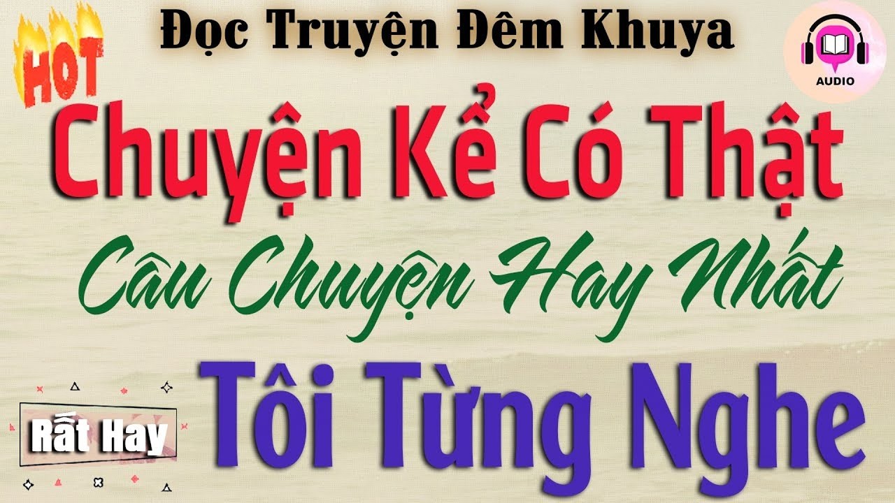 Câu Chuyện Khó Tin: 10 NĂM 5 CHỒNG - Tiểu thuyết hiện thực việt nam đặc sắc | MC Thu Huệ