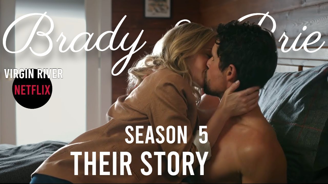 Brie and Brady Their Story | Season 5 Only | Virgin River