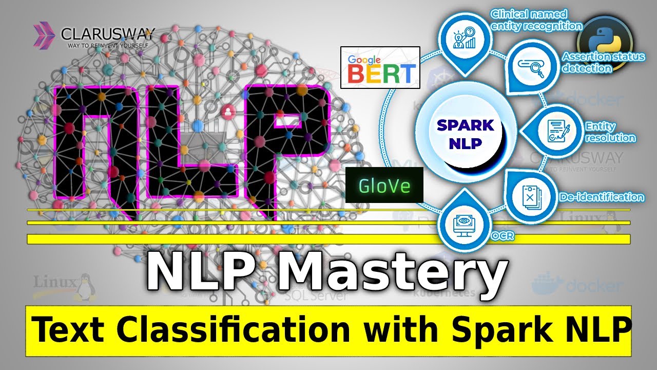 How to Classify a Text with Spark NLP | Test on TF-IDF, Bert and GloVe || Clarusway
