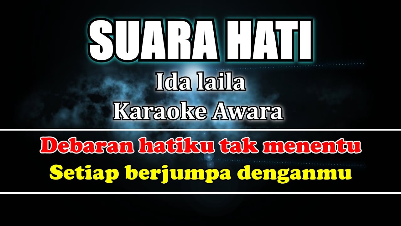 SUARA HATI Karaoke Ida laila
