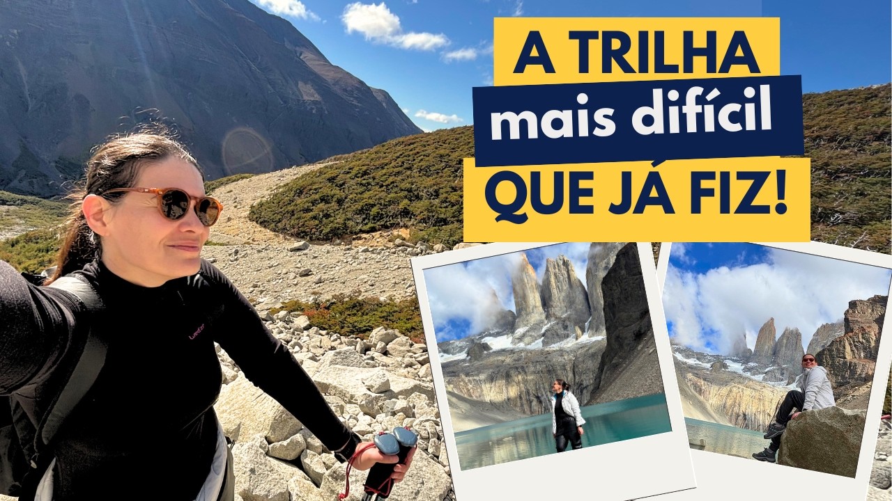 Trekking Base Torres del Paine: Como &eacute; a trilha mais bonita da Patag&ocirc;nia