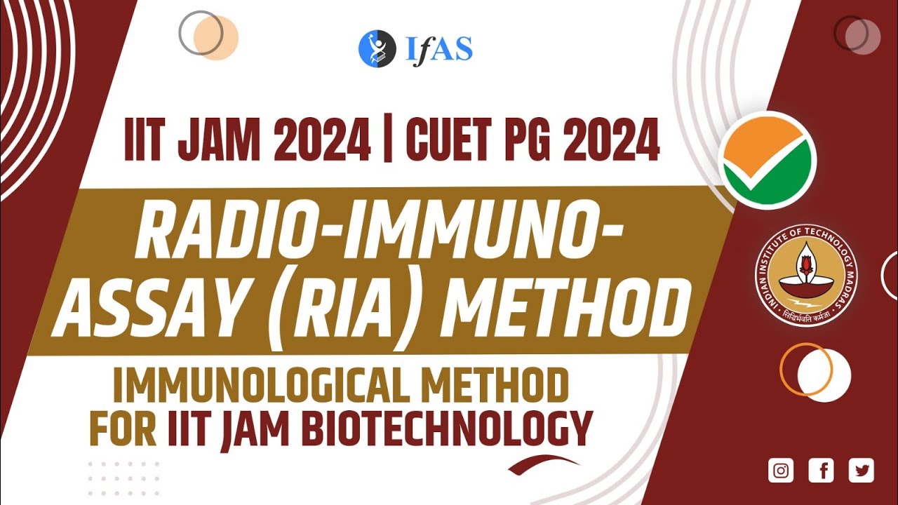 Radio-Immuno-Assay (RIA) Method | Immunological Method for IIT JAM Biotechnology | IIT JAM | CUET PG