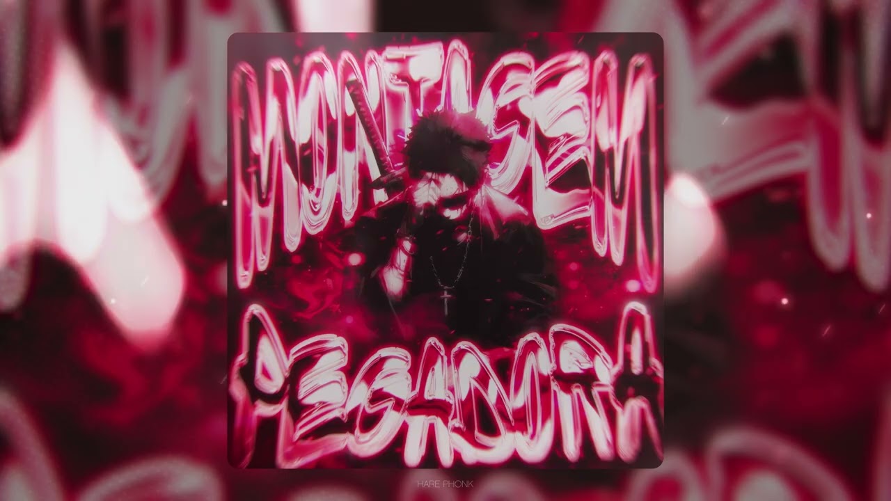 MONTAGEM PEGADORA (Slowed)