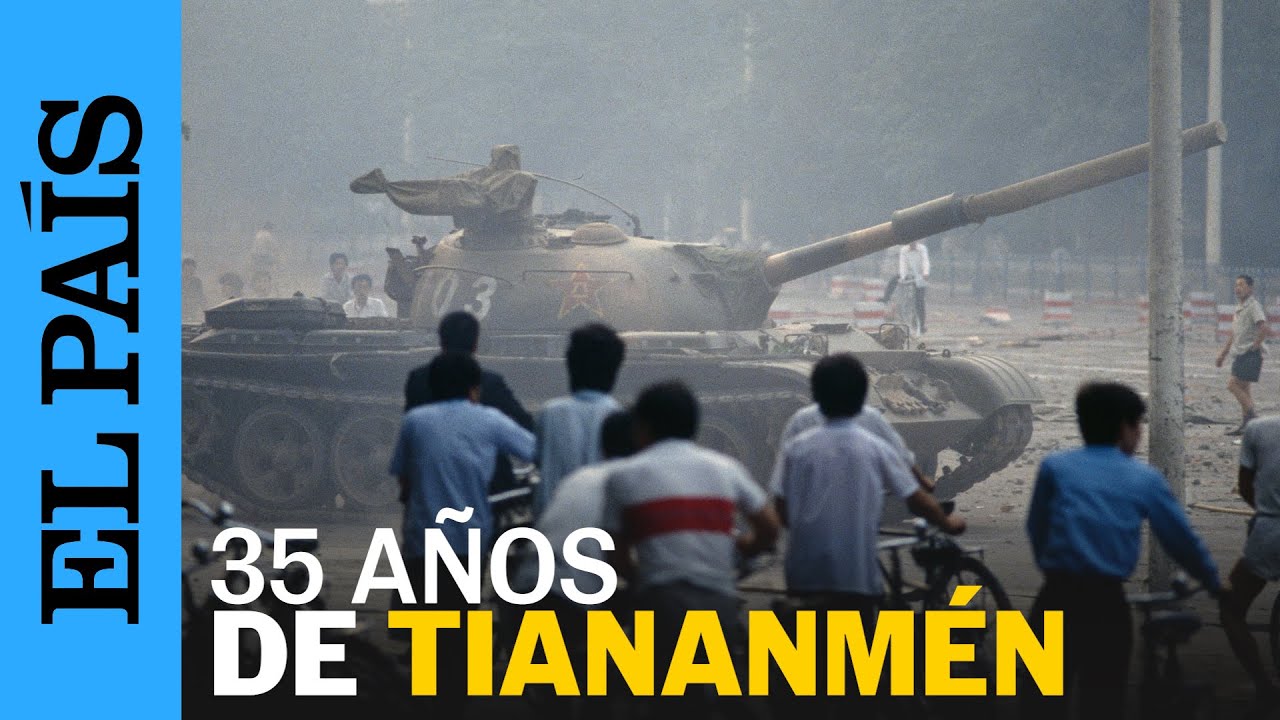 Se cumplen 35 años de la matanza de Tiananmén | EL PAÍS