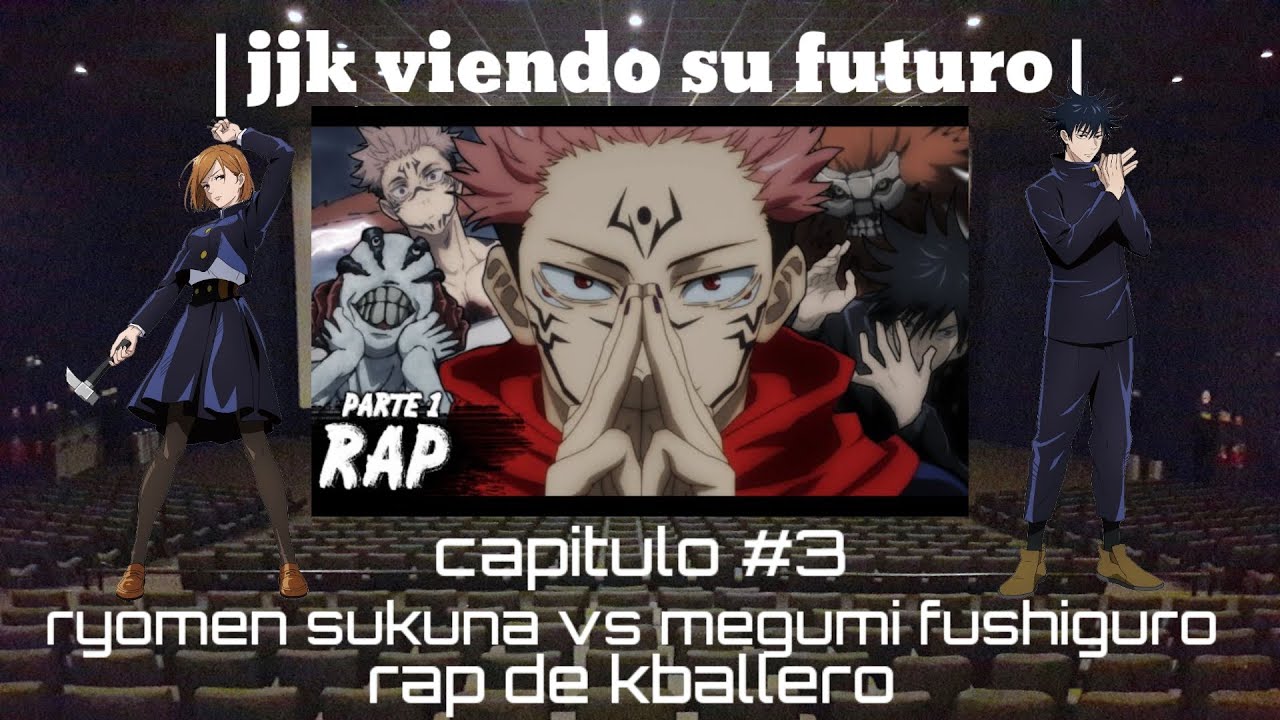 jjk viendo su futuro|capitulo #3| sukuna vs megumi|