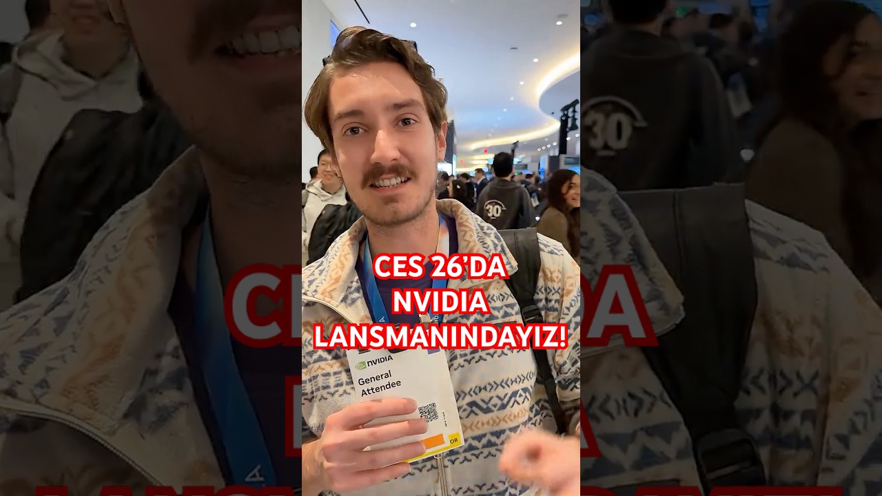 NVIDIA lansmanından taze izlenimler! CES'ten sıcak sıcak!