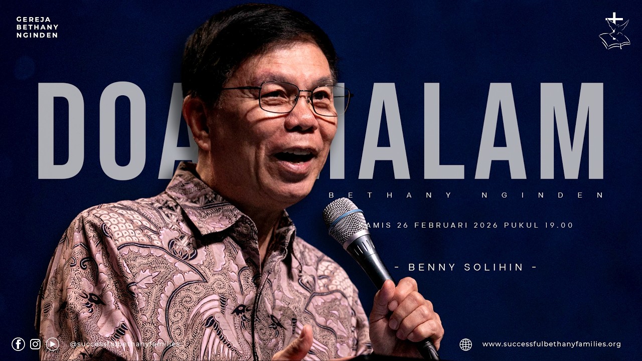 Ibadah Doa Malam | Pdt. Benny Solihin | Gereja Bethany Nginden