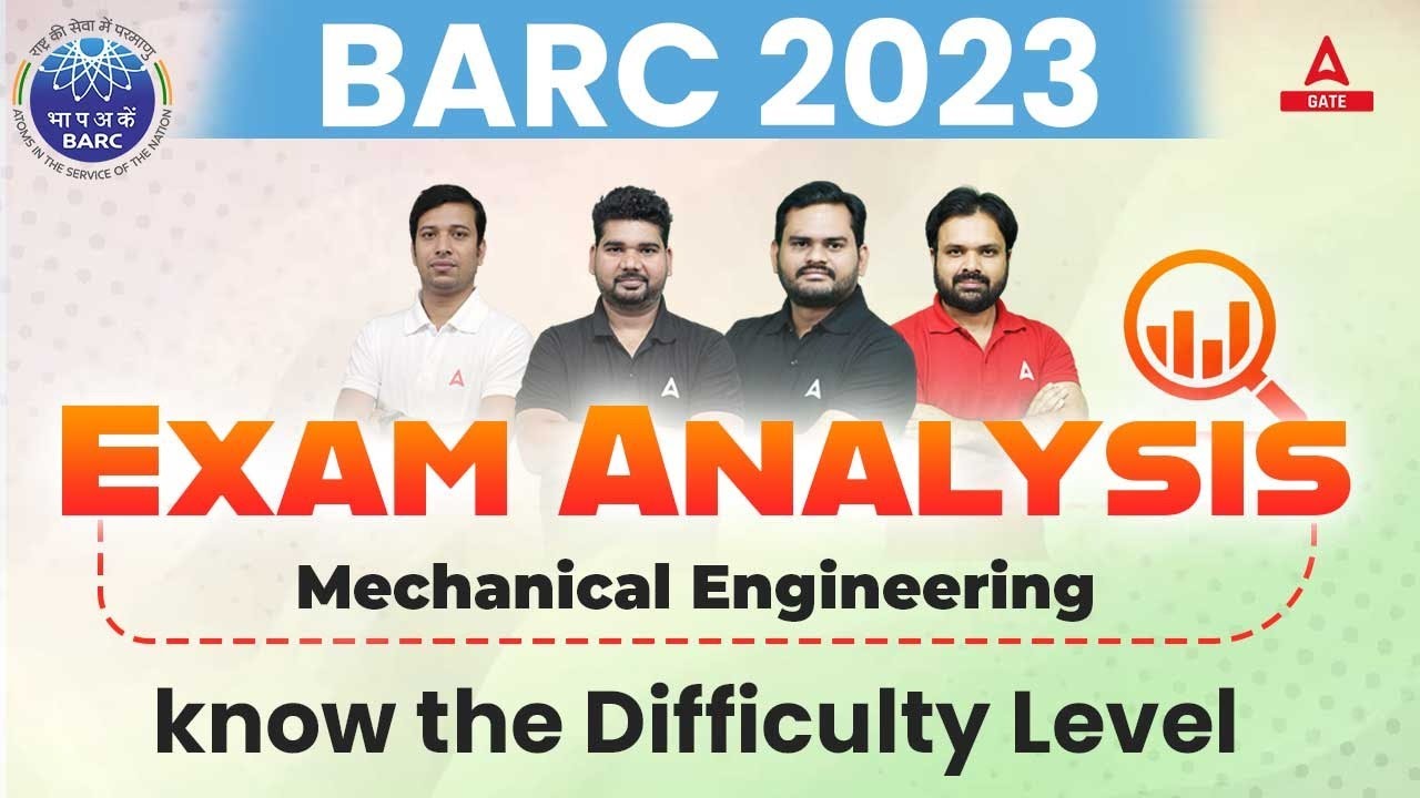 BARC 2023 Mechanical Engineering Paper | BARC Mechanical Memory Based Questions | BARC Exam Analysis