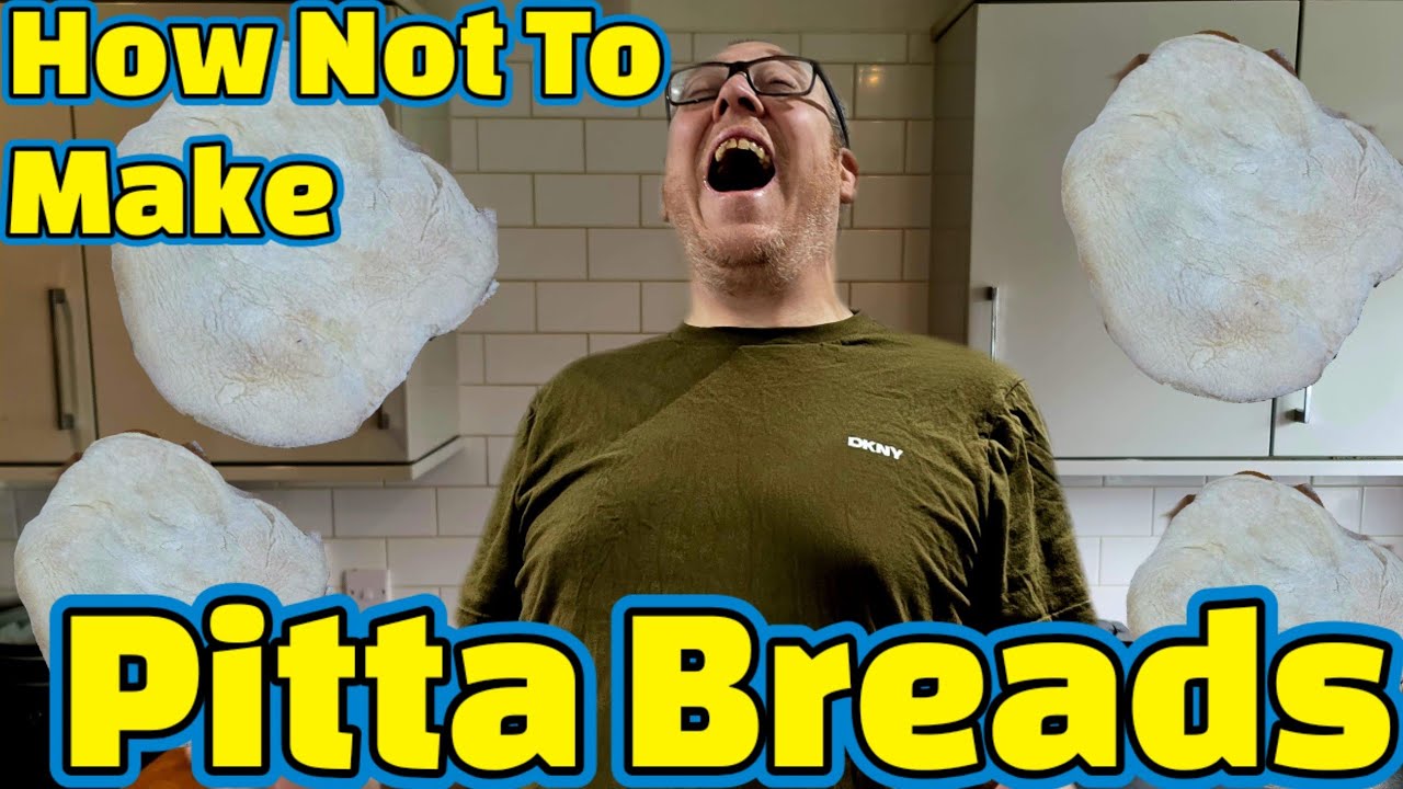 How NOT To Make the Perfect Pitta Bread