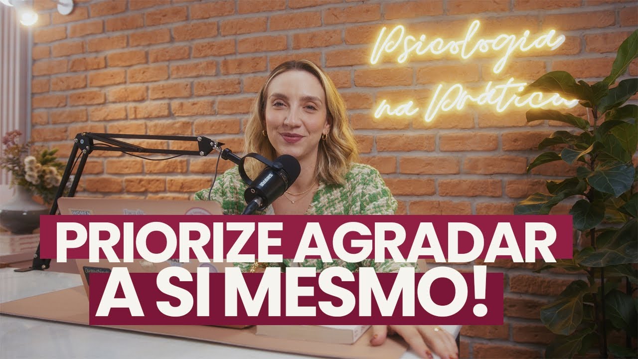 COMO VENCER O MEDO DE DESAGRADAR AS PESSOAS? | Psicologia na Prática
