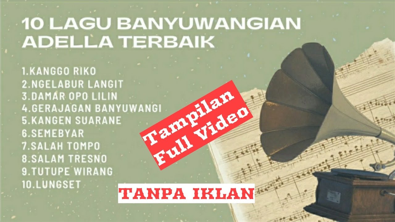Kumpulan Lagu Banyuwangian Koplo Terbaik | Tanpa Iklan | Om Adella
