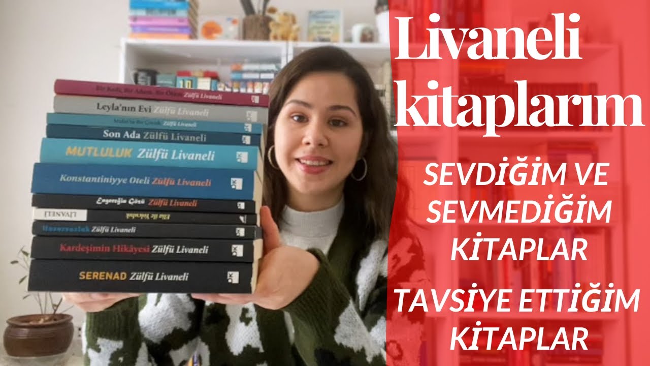 Livaneli kitaplarım/ Sevdiğim & sevmediğim kitapları/ Tavsiye ettiklerim/ Zülfü Livaneli külliyatı