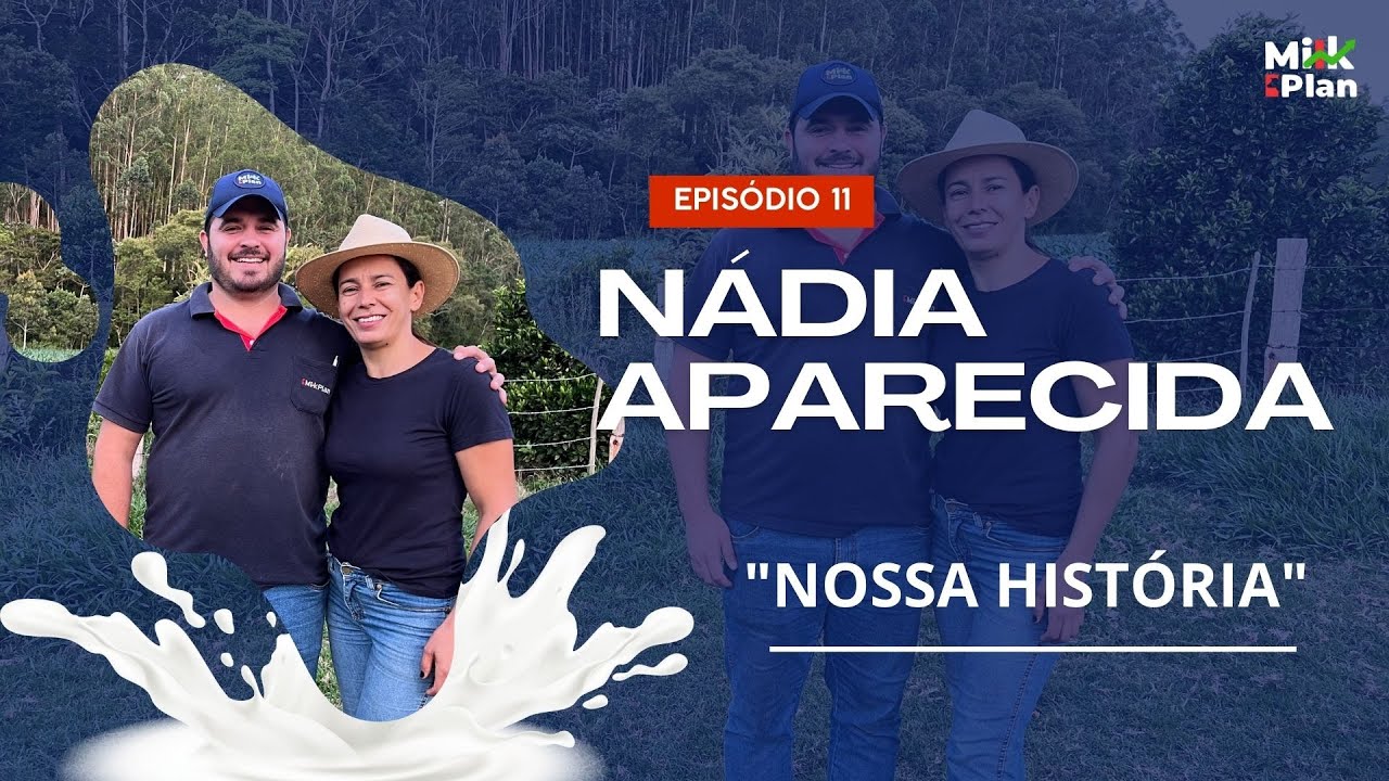Nossa História - Ep 11 - Produtora Nádia Aparecida