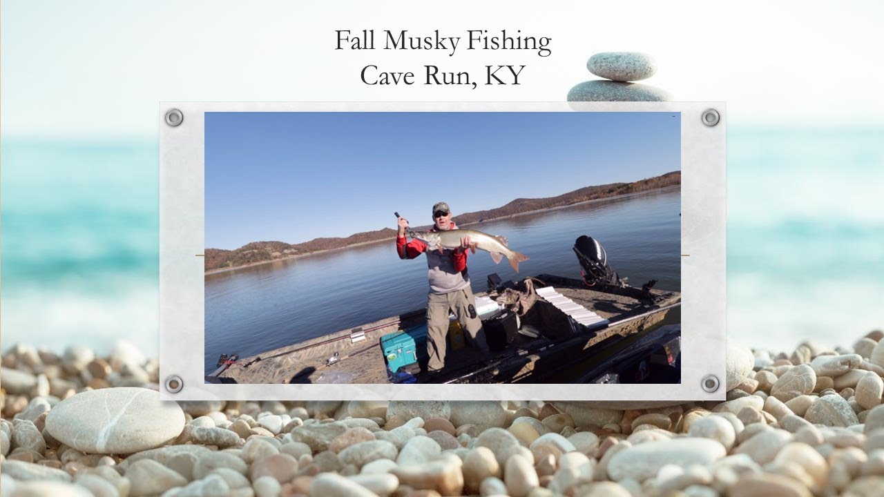 Cave Run Lake Fall Musky Fishing: 40