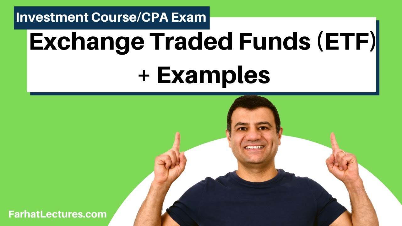 Exchange Traded Funds Definition & Explained with Examples.  Essentials of Investments