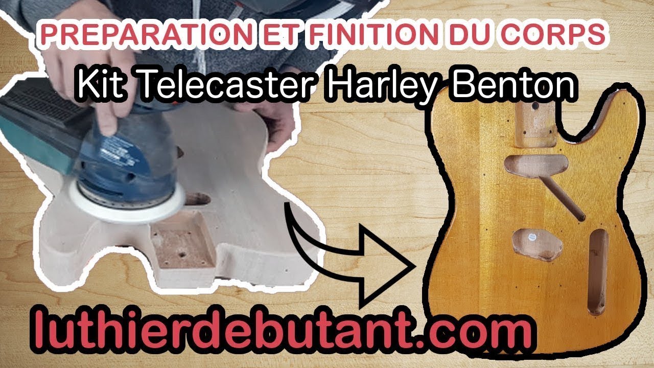 Comment teinter et vernir le corps - kit Telecaster Harley Benton