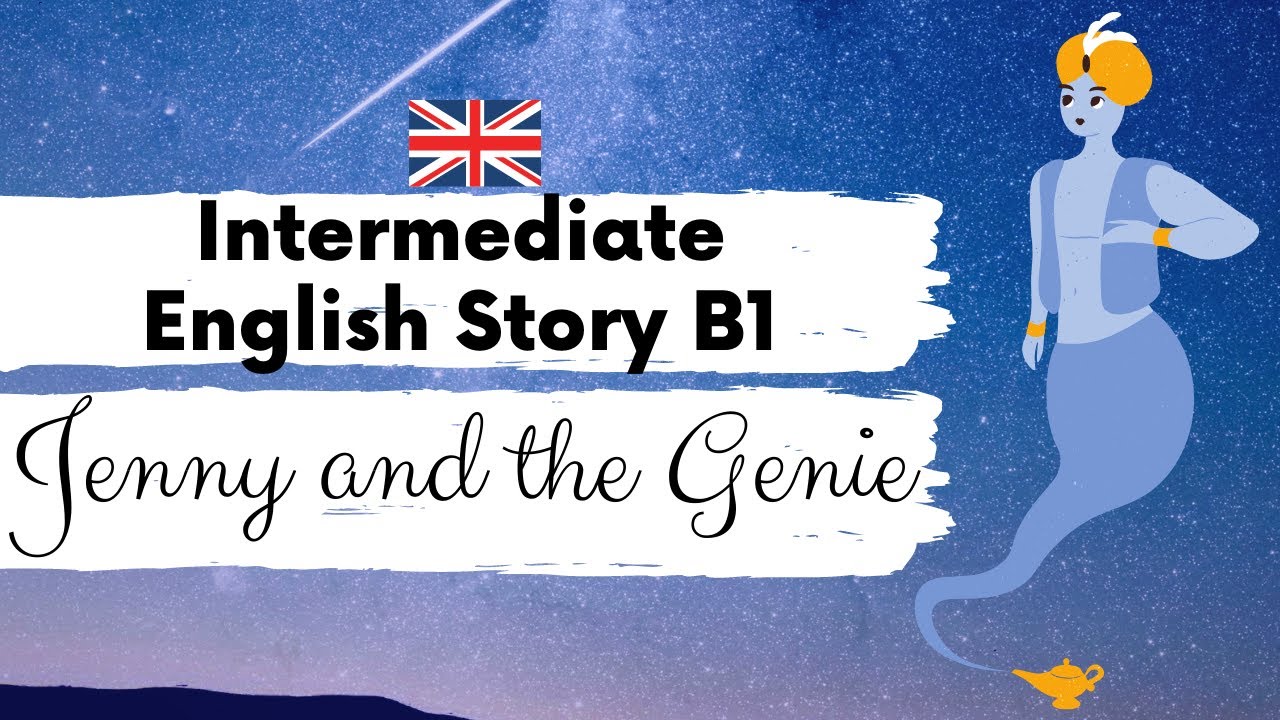 INTERMEDIATE ENGLISH STORY 🧞 Jenny and the Genie 🧞 Level 3 / B1 | BRITISH ENGLISH WITH SUBTITLES