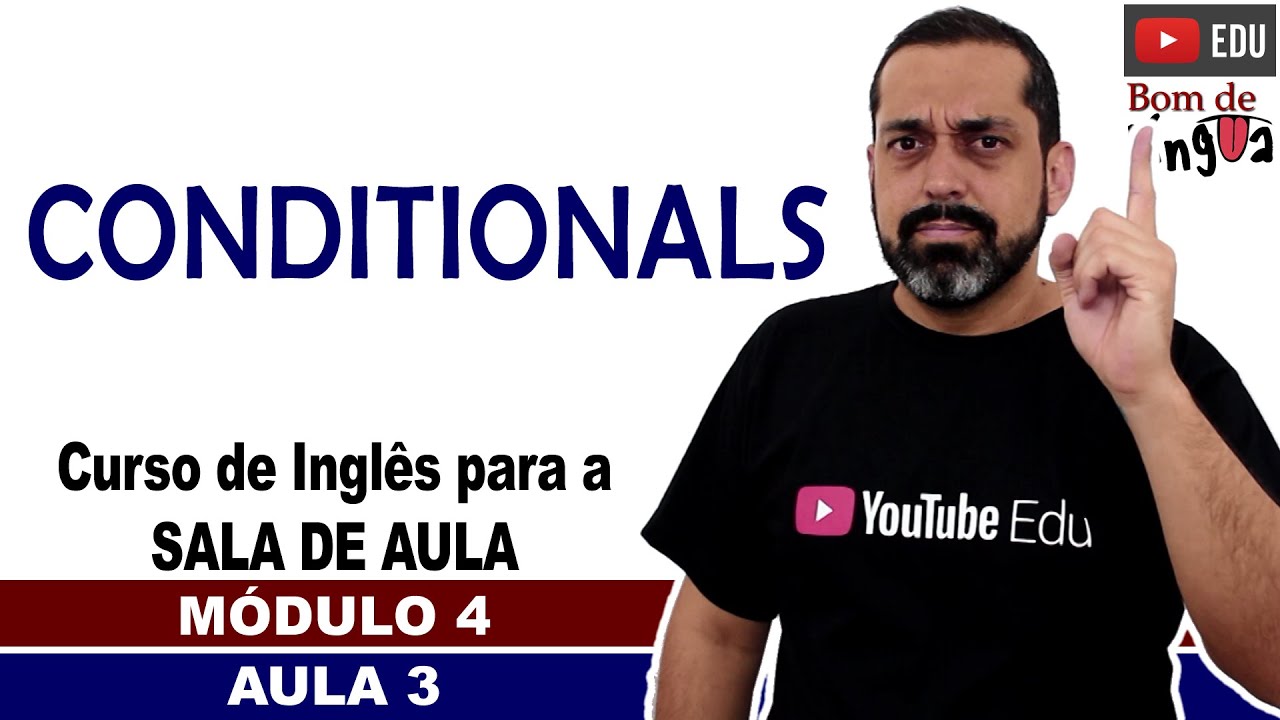CONDITIONAL SENTENCES com exercícios (Inglês para sala de aula)