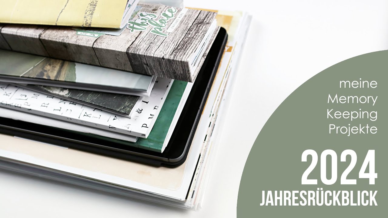Meine fertigen (und unfertigen) Memory Keeping Projekte 2024 | Jahresrückblick ⭐️