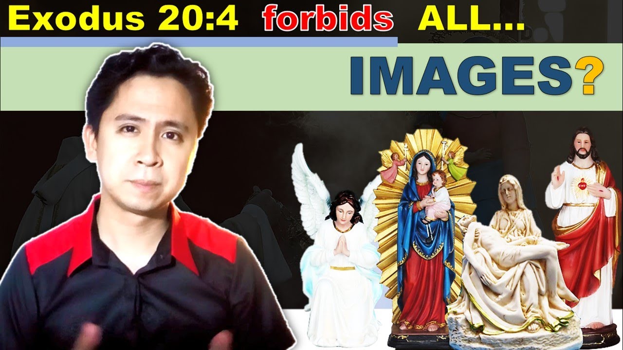 Mali ba ang LAHAT ng mga Imahen ayon sa Exodus 20:4? ll Mr. Curious Catholic