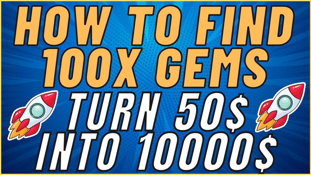 How To Find 100x Altcoins | 2x 5x 10x 100x GEM HUNTER | Turn 50 Dollars into 10000$