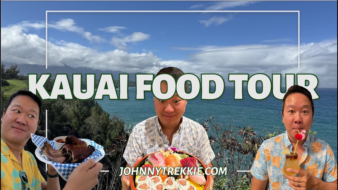 Kauai Food Tour! 10 Great Restaurants and Eateries in Kauai!