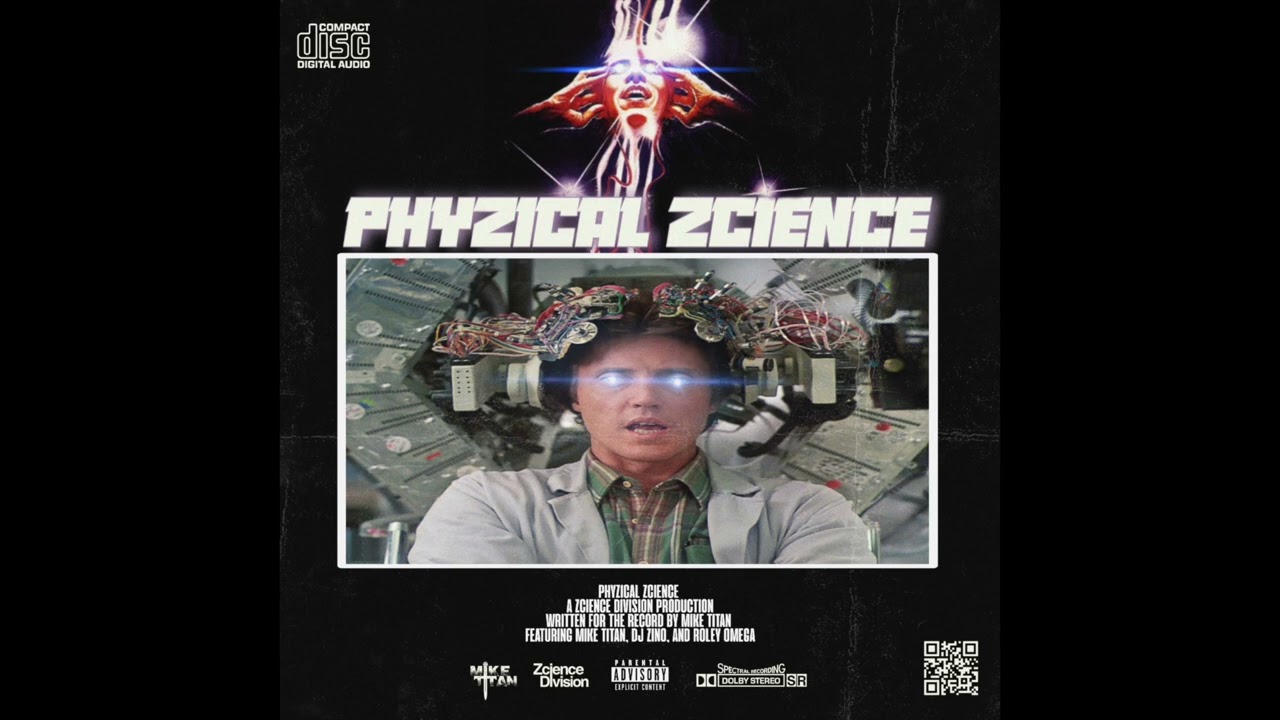 Mike Titan x Zcience Division - Phyzical Zcience