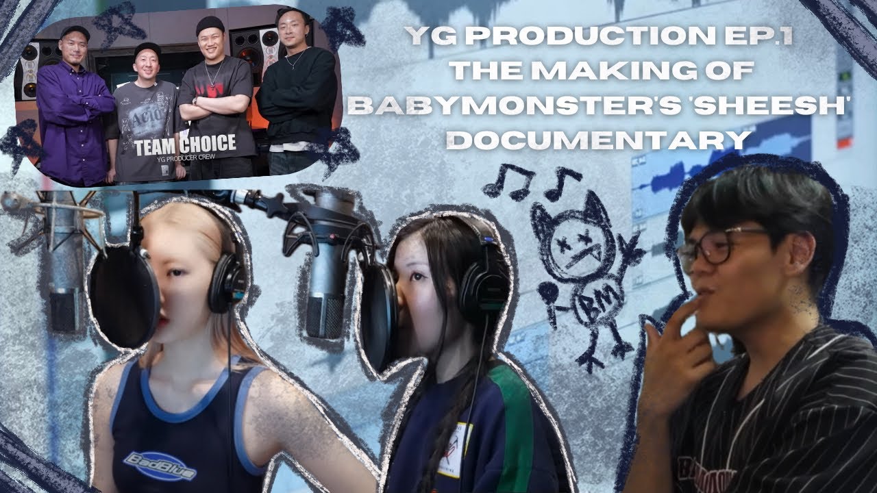 YG PRODUCTION EP 1 The Making of BABYMONSTER’s 'SHEESH' DOCUMENTARY | REACTION