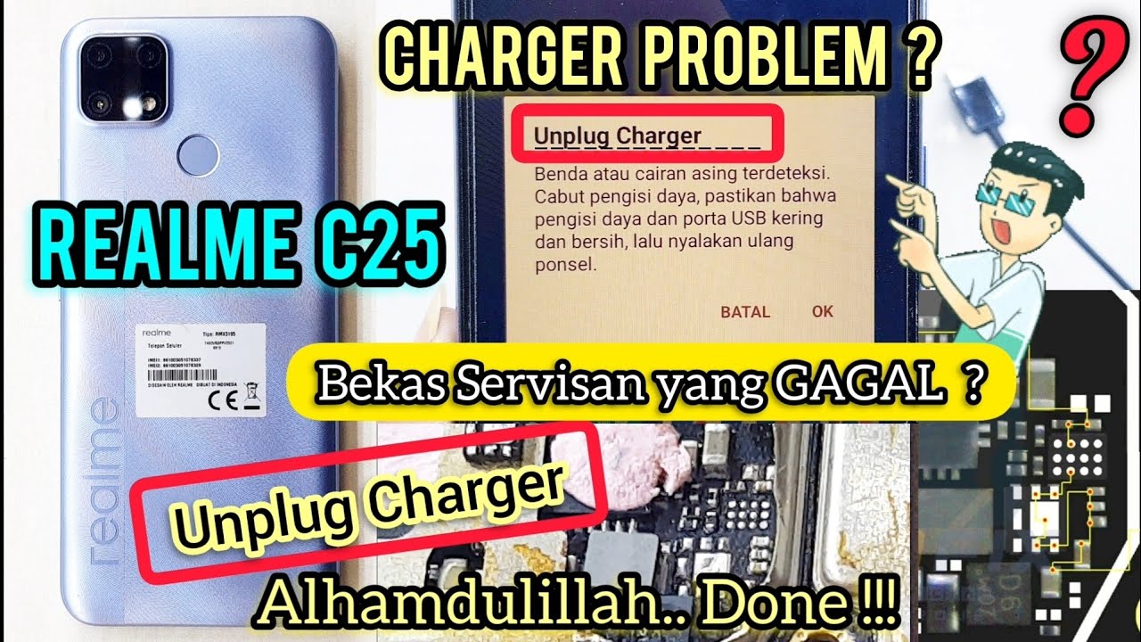 REALME C25 NOT CHARGING ? UNPLUG CHARGER PROBLEM ? TIDAK BISA DI CAS / TIDAK BISA MENGISI DAYA ?